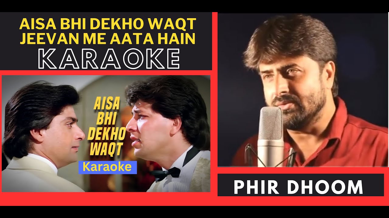 Aisa Bhi Dekho Wakt Jeevan Me  Saathi Movie  Original Crystal Clear Karaoke With Scrolling Lyrics