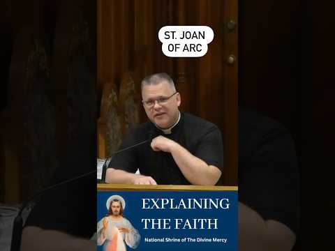 St. Joan of Arc had a political mission. #divinemercy #frchrisalar #joanofarc #explainingthefaith
