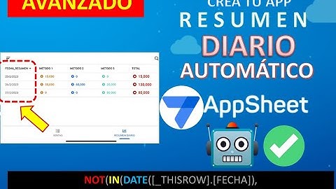 Crear un Resumen Diario Automático de VENTAS, en AppSheet. Columnas Reales! Muchas acciones y BOTS.