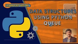 QUEUE IMPLEMENTATION PYTHON PROGRAM EXPLANATION | DATA STRUCTURES USING PYTHON | LINEAR QUEUE