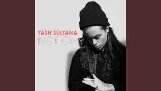 Notion (Radio Edit) - Tash Sultana