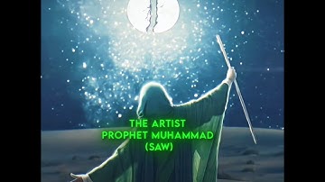 Prophet Muhammad SAW (4K) | Muhammad Nabina (Slowed Reverb)