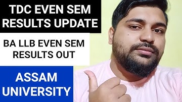 TDC Cbcs even sem result updates | B.A LLB results out | Assam University | Pranoy Roy