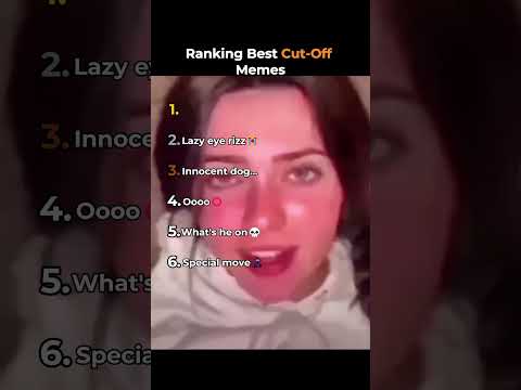 Ranking Best Cut Off Memes