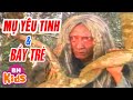 Mụ Yêu Tinh Và Bầy Trẻ - Phim Truyện Cổ Tích Việt Nam Hay Nhất [Full HD]