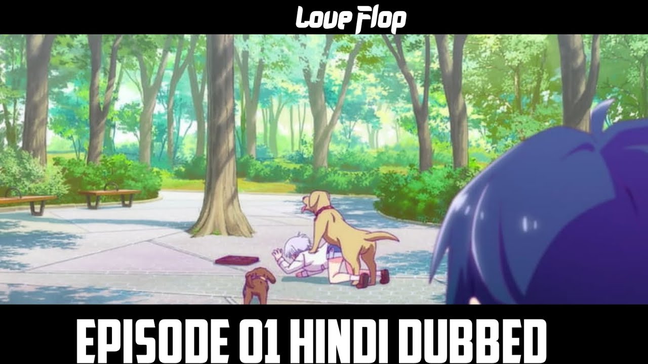 Love Flop || Episode 01 || Hindi Dubbed