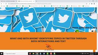 What and With Whom Identifying Topics in Twitter Through Both Interactions and Text | Java Project