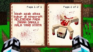 JADI BEGINI AKIBAT DARI SIKSA KUBUR NYATA ADA DI MINECRAFT!