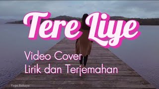 Tere Liye | Veer Zara | Cover by Nish Asher [Video Cover] Lirik dan Terjemahan
