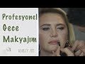 Ashley Joy | Profesyonel Gece Makyajım | En İyi Bilen