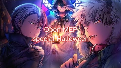 Open MEP // AMV- happy Halloween read description