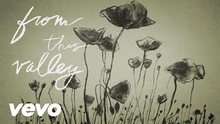 Video voorbeeld van "The Civil Wars - From This Valley (Lyric Video)"