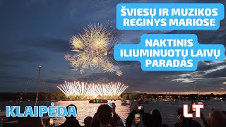 Naktinis iliuminuotų Klaipėdos laivų paradas, fejerverkai 🎆