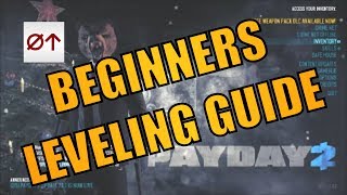 PAYDAY 2 - Beginners leveling guide