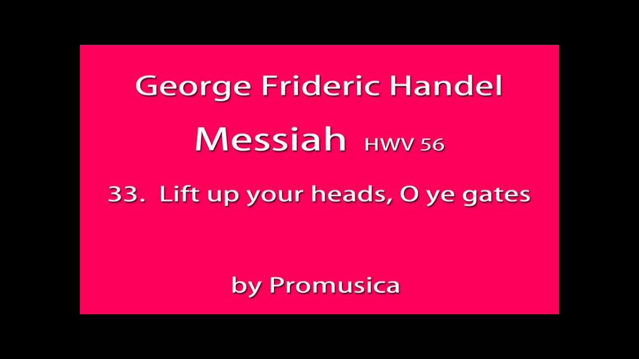 Handel / No33 Lift up your heads, O ye gates / Messiah HWV 56 (Overdub