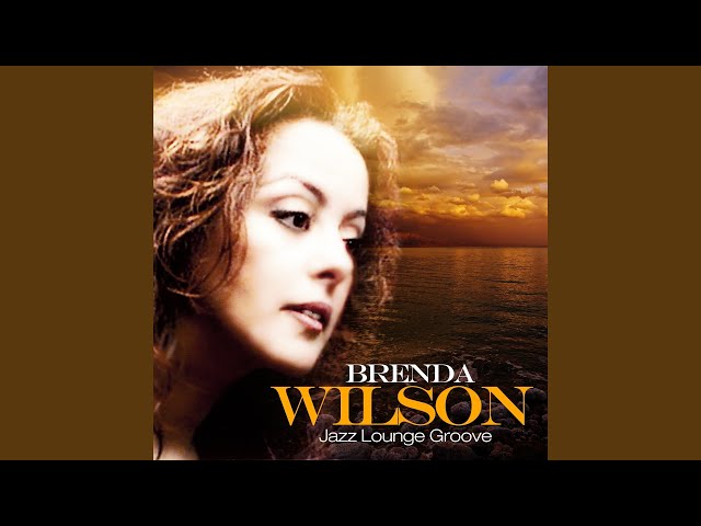 Brenda Wilson - What A Difference A Day Makes