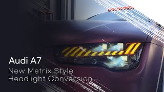 Audi A7 RS7 Modified Vehicle New Metrix Style Headlight Conversion