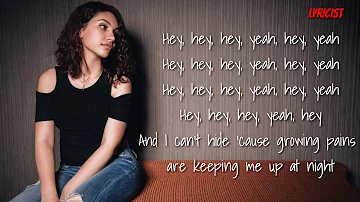 Alessia Cara - Growing Pains (LYRICS)