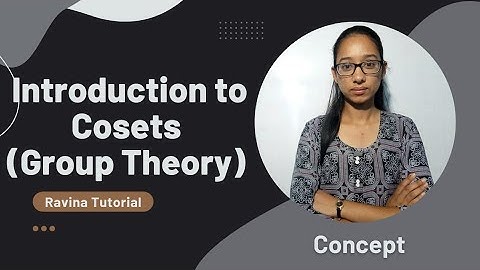 What is coset | what is coset in hindi | coset in group theory example | group theory