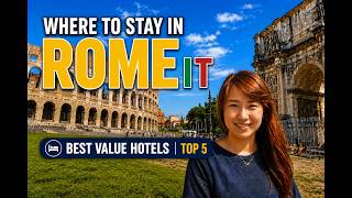 Where to Stay in Rome Best Value Hotels - Top 5
