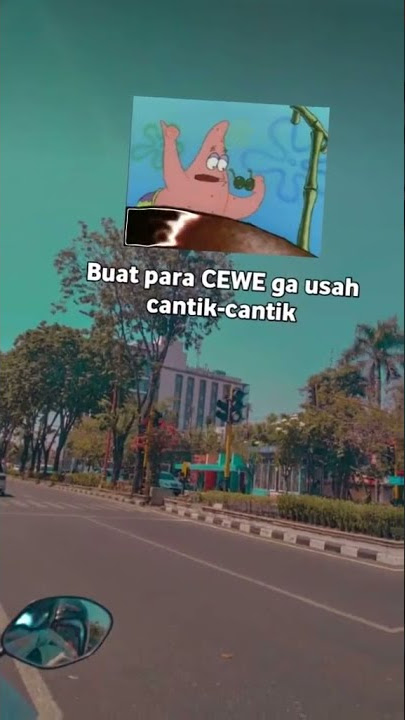 cocok untuk story wa 30 detik , bener gak cewek-cewek 👌😘
