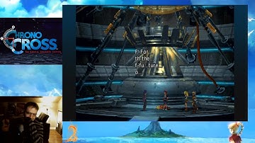 EPISODE 11: I Hate This Part... - Chrono Cross Radical Dreamers Edition