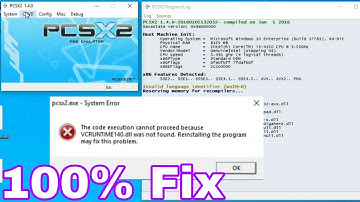 PCSX2 system error msvcp140 dll.missing