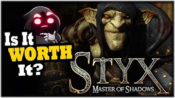 Styx: Master of Shadows Spoiler-Free Review: Is It WORTH It?