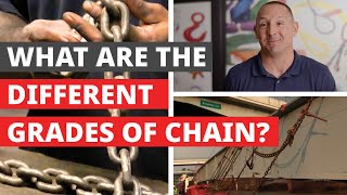 What Are The Different Grades Of Chain?