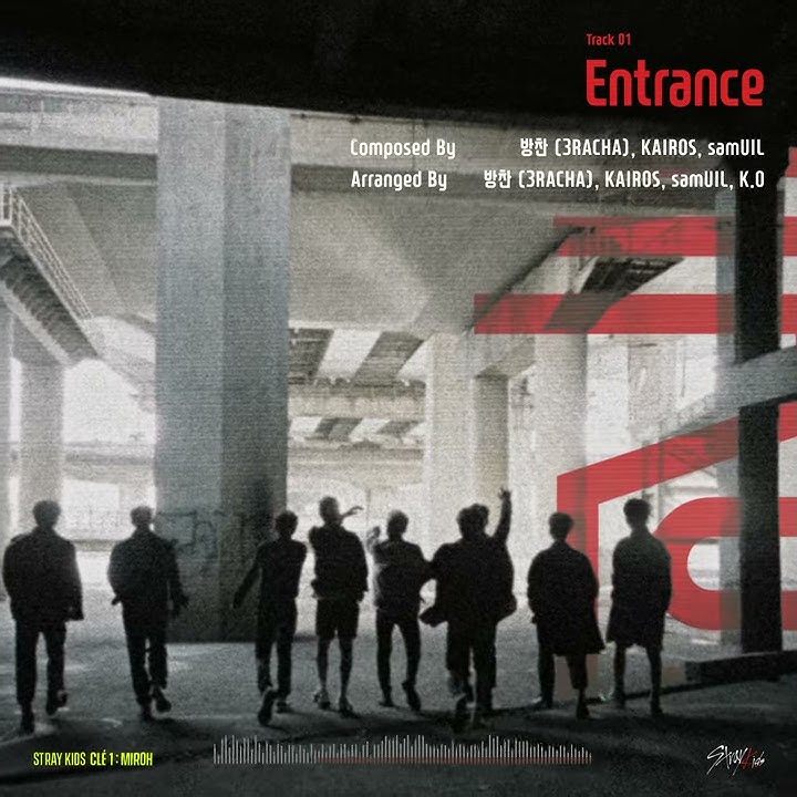 Stray Kids ＜Clé 1 : MIROH＞ UNVEIL : TRACK 'Entrance'