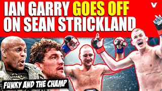 Daniel Cormier and Ben Askren REACT to emotional Sean Strickland + Ian Garry DRAMA | Funky & Champ