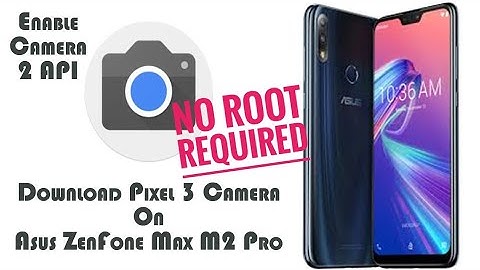 install GCAM Pixel 3 Camera on Asus Zenfone Max Pro M2 Without Root || Tech 93