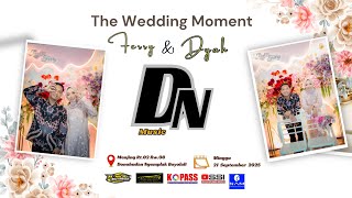 LIVE📡DN MUSIC || PERNIKAHAN FERRY & DYAH || NAM AUDIO || MONICA MULTIMEDIA