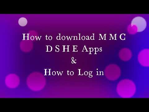 How to download MMC DSHE Apps & How to Log in