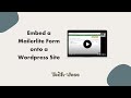 Embed a Mailerlite Form onto a Wordpress Site
