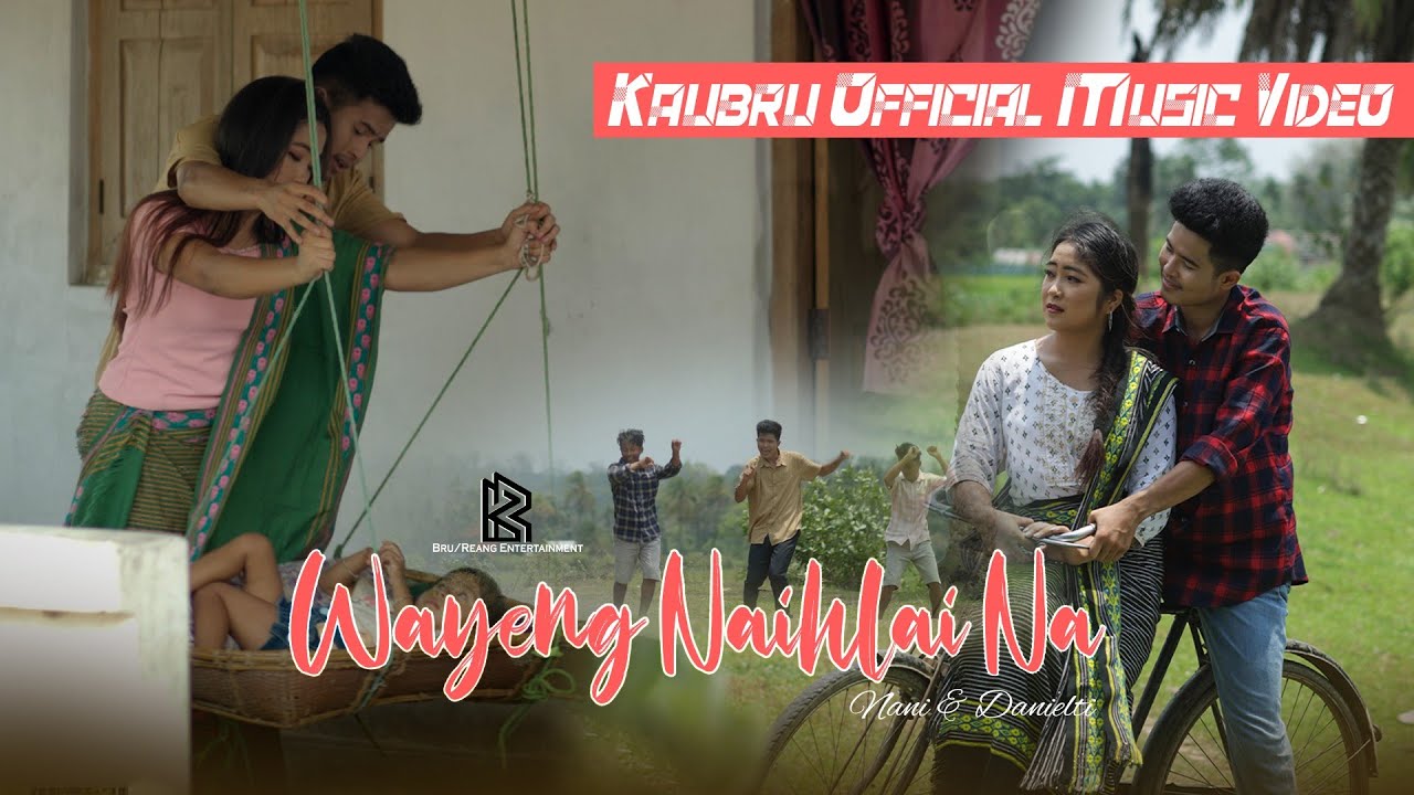 WAIYEING NAIHLAI NA || Offcial Kaubru Music Video || Nani Toimoi, Daniyelti, FM Bru, Krushal Reang||