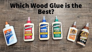 Which Wood Glue is Best? Titebond/Gorilla/Elmers
