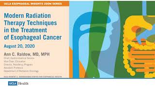 Modern Radiation Therapy Techniques in the Treatment of Esophageal Cancer | Ann C. Raldow, MD, MPH
