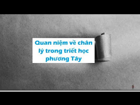 Video Quan niệm về chân lý trong triết học phương Tây - YouTube