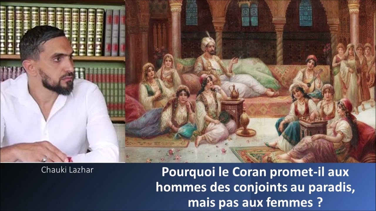 Pourquoi le Coran promet-il aux hommes des conjoints au paradis, mais pas aux femmes?