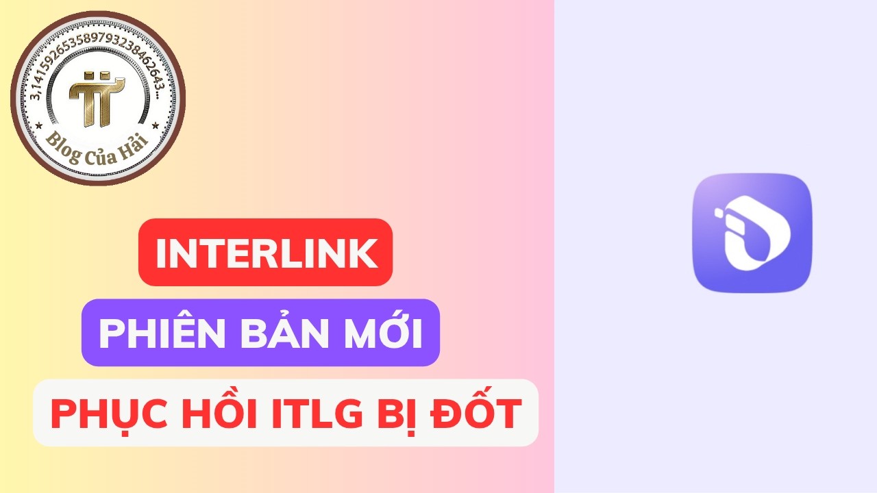 Phiên Bản Interlink Phục Hồi ITLG Bị Đốt Sắp Ra Mắt l Blog Của Hải