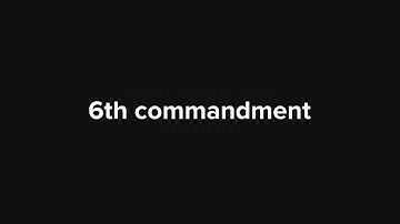 6th Commandment - You shall not commit adultery