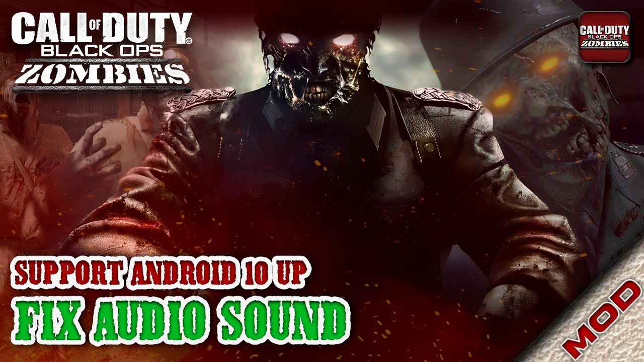 CALL OF DUTY: BLACK OPS ZOMBIE V1.0.11 MOD - SUPPORT ANDROID 10+ - FIX ...