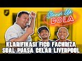 #StandUpBola EPS. 6 - GERRR!!! KLARIFIKASI FICO FACHRIZA SOAL PUASA GELAR LIVERPOOL