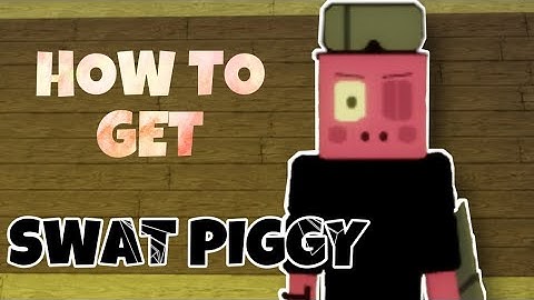How To Get "SWAT HELMET" BADGE + SWAT PIGGY MORPH | Piggy RP [W.I.P] | Roblox
