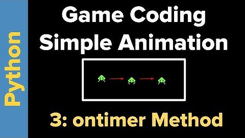 Basic Animation in Python 3 Part 3: ontimer Method