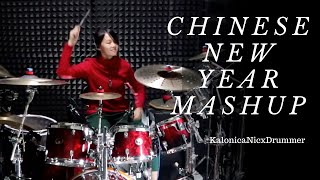 Gong Xi Fa Cai // Chinese New Year { Mash Up } Drum Interpretation by Kalonica Nicx