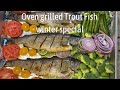 Trout Fish oven grilled recipe | winter special Trout fish recipe | best Trout Fish recipe