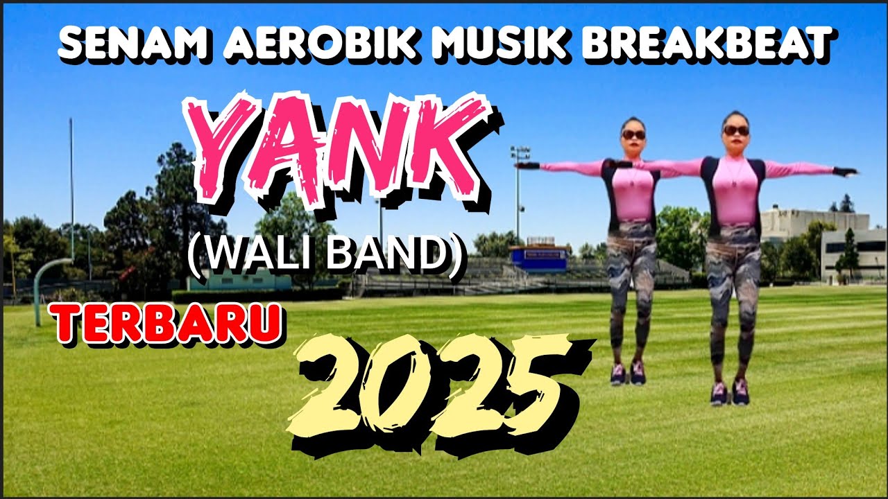 SENAM AEROBIC PEMULA | YANK (WALI BAND) | MUSIK BREAKBEAT VIRAL | CHOREO Irna Chendani 