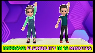 IMPROVE FLEXIBILITY IN 15 MINUTES – WORKOUT FOR KIDS